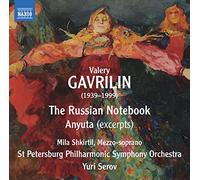 Gavrilin Valery - Russkaya Tetrad (The Russian Notebook), Anyuta (Estratti)