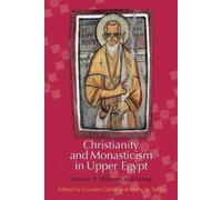 Gawdat Gabra Christianity and Monasticism in Upper Egypt: Volume 1 (Tascabile)