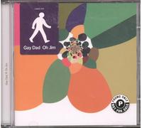 Gay Dad - Oh Jim Cd1