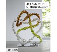 Gay Gassmann Robert Storr Catherine Grenier Jean-Michel Othoniel (Tascabile)