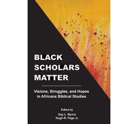 Gay , L. Byron Black Scholars Matter (Tascabile)