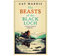 Gay Marris The Beasts of the Black Loch (Copertina rigida)