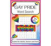 Gay Pride Word Search Puzzle Book: Fun and Challenging | Easy to Read Print | 6x9 inches, 110 Pages | 50+ Puzzles … Gift for Vacations, Holidays and Relaxation
