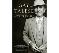 Gay Talese A Writer's Life (Tascabile)