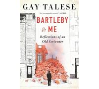 Gay Talese Bartleby and Me (Tascabile)