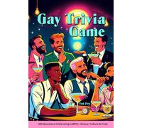 Gay Trivia Game: 500 Questions Celebrating LGBTQ+ History, Culture & Pride