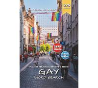 Gay Word Search Puzzle Book: Empowering Word Searches Featuring Pride, Courage, Happiness & More | 6×9 Inches, 550 Pages | Over 270 Fun Puzzles - A Heartwarming Boost for Strength & Self-Acceptance