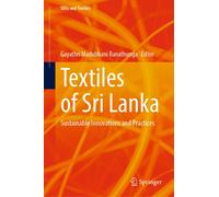 Gayathri Madubh Textiles of Sri Lanka: Sustainable Innovation (Copertina rigida)