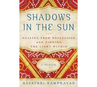 Gayathri Ramprasad Shadows in the Sun (Tascabile)