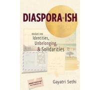 Gayatri Sethi Diaspora-ish (Tascabile)