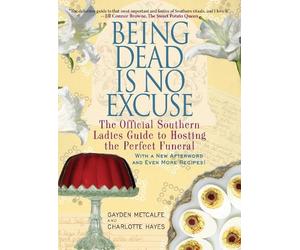 Gayden Metcalfe Being Dead Is No Excuse (Tascabile)