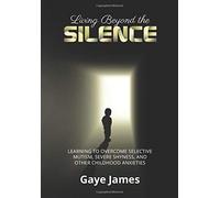 Gaye James Living Beyond the Silence (Copertina rigida)