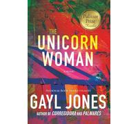 Gayl Jones The Unicorn Woman (Tascabile)