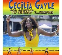 Cecilia Gayle Yo Quiero y Mucho Mas (CD)