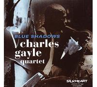 Gayle,Charles - Blue Shadows