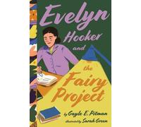 Gayle E. Pitman Evelyn Hooker and the Fairy Project (Copertina rigida)