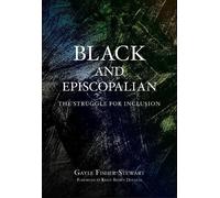 Gayle Fisher-Stewart Black and Episcopalian (Tascabile)
