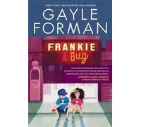 Gayle Forman Frankie & Bug (Copertina rigida)