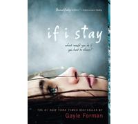 Gayle Forman If I Stay (Tascabile)