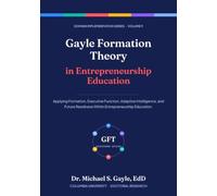 Gayle Formation Theory in Entrepreneurship Education