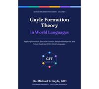 Gayle Formation Theory in World Languages