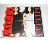 Gayle & Gillian - Gayle & Gillian - Wanna Be Your Lover