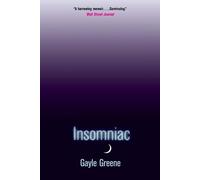 Gayle Greene Insomniac (Tascabile)