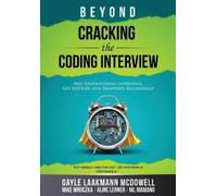 Gayle Laakmann Mcdowell Mike Mroczka Ali Beyond Cracking the Coding (Tascabile)