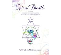 Gayle Mack Spiral Breath (Tascabile)