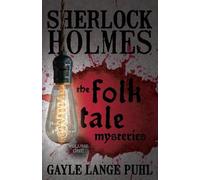 Gayle Puhl Sherlock Holmes and the Folk Tale Mysteries (Tascabile)