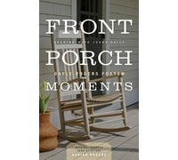 Gayle Rogers Foster Front Porch Moments (Tascabile)