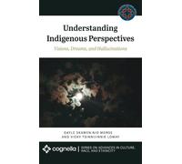 Gayle Skawen Nio Morse Vicky Tsinni Understanding Indigenous (Copertina rigida)