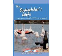 Gayle Smith Padgett The Birdwatcher's Wife (Tascabile)