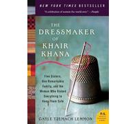 Gayle Tzemach Lemmon The Dressmaker of Khair Khana (Tascabile)