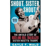 Gayle Wald Shout, Sister, Shout (Tascabile)