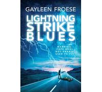 Gayleen Froese Lightning Strike Blues (Tascabile)