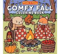 Gaynor Carradice The Comfy Fall Coloring Book (Tascabile) Cute and Cozy