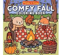 Gaynor Carradice The Comfy Fall Coloring Book (Tascabile) Cute and Cozy