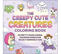 Gaynor Carradice The Creepy Cute Creatures Coloring Book (Tascabile)