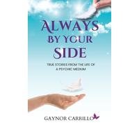 Gaynor Carrillo Always By Your Side (Tascabile)