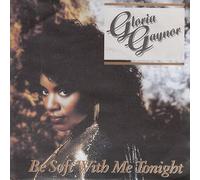 GAYNOR, Gloria - Be soft with me tonight / If you'd only believe it / BC 12-2019-40
