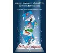 Gaynor J Greber Trilogie alpine (Tascabile)