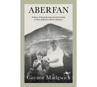 Gaynor Madgwick Aberfan (Tascabile)