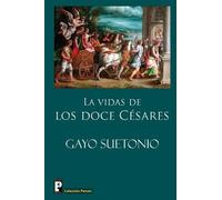 Gayo Suetonio Las vidas de los doce Cesares (Tascabile)