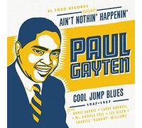 Gayten, Paul - Ain't Nothin' Happenin'
