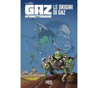 Gaz Fumetto Game: Le origini di Gaz: 2