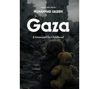 GAZA: A Graveyard for Childhood