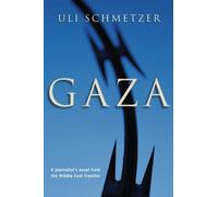 Gaza: A journalist's novel from the Middle East
