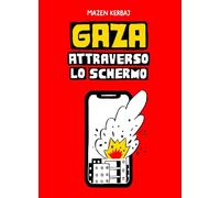 Gaza. Attraverso lo schermo