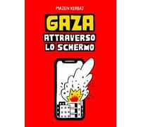 Gaza. Attraverso lo schermo